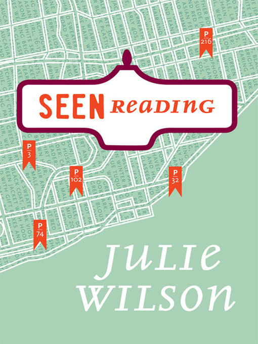 Title details for Seen Reading by Julie Wilson - Available